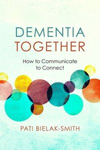 bokomslag Dementia Together