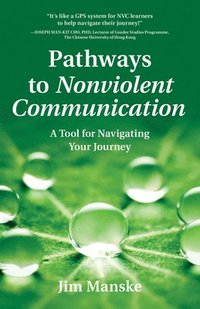 bokomslag Pathways to Nonviolent Communication