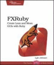 Lyle R. Johnson - Fxruby - create lean and mean guis with ruby, Pocket