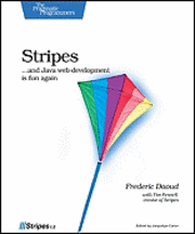 Stripes ...and Java Web Development is Fun Again 1