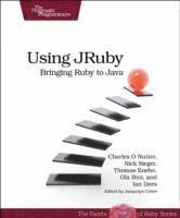 bokomslag Using JRuby: Bringing Ruby to Java