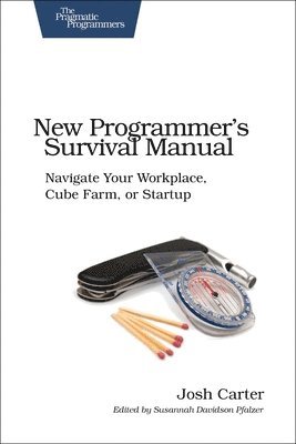 bokomslag New Programmer's Survival Manual