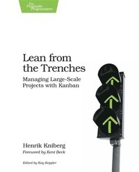 bokomslag Lean from the Trenches: Managing Large-Scale Projects with Kanban