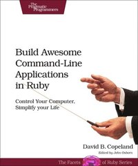 bokomslag Build Awesome Command-Line Applications in Ruby