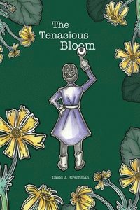 bokomslag Tenacious Bloom