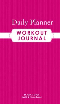 bokomslag Daily Planner Workout Journal