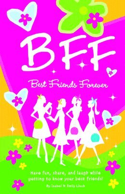 bokomslag B.F.F. Best Friends Forever