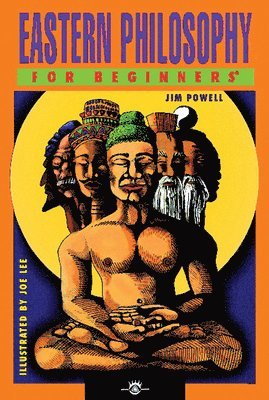 Jim Powell - Eastern Philosphy for Beginners, Häftad