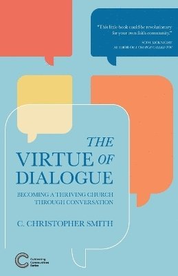 The Virtue of Dialogue 1