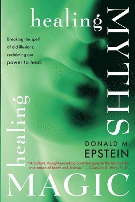bokomslag Healing Myths, Healing Magic