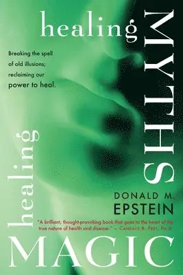 Healing Myths, Healing Magic