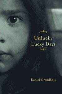 bokomslag Unlucky Lucky Days