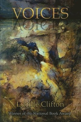 Alice Petersen, Lucille Clifton - All the Voices Cry, Häftad