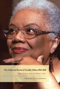 bokomslag The Collected Poems of Lucille Clifton 1965-2010