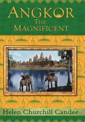 bokomslag Angkor the Magnificent - The Wonder City of Ancient Cambodia