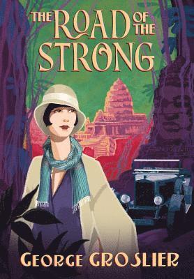 George Groslier, Kent Davis - Road of the Strong, Häftad