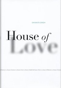 bokomslag Dayanita Singh: House of Love