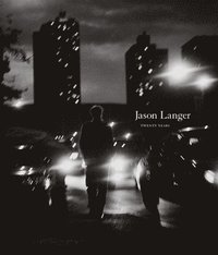 bokomslag Jason Langer: Twenty Years