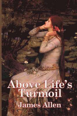 bokomslag Above Life's Turmoil