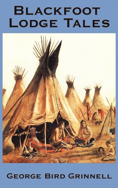 bokomslag Blackfoot Lodge Tales