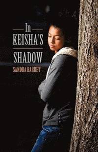 bokomslag In Keisha's Shadow
