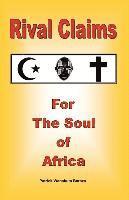 Rival Claims for the Soul of Africa 1
