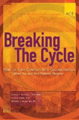 George F. Blackall, Steve Simms, Michael J. Green - Breaking the Cycle, Häftad