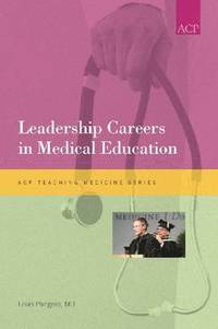 bokomslag Leadership Careers in Medical Education