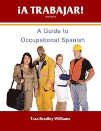 bokomslag ¡A Trabajar! Student Workbook