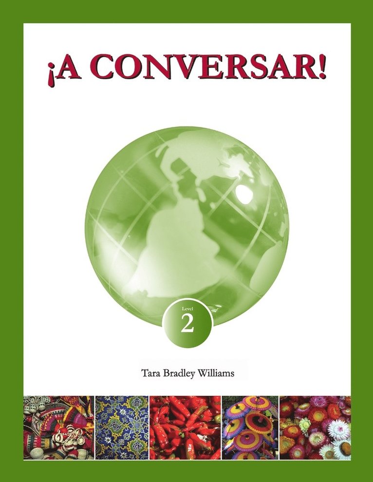 ¡A Conversar! Level 2 Student Workbook