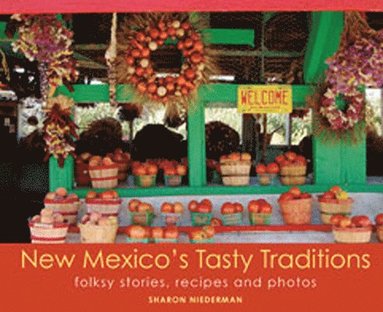 bokomslag New Mexico's Tasty Traditions