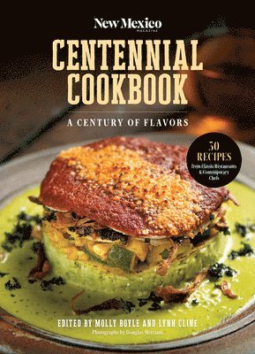 The New Mexico Magazine Centennial Cookbook 1