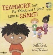 bokomslag Teamwork Isn't My Thing, and I Don't Like to Share!: With Audio CD