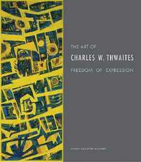 bokomslag The Art of Charles W. Thwaites