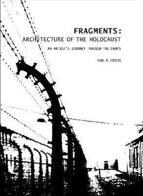 Fragments: Architecture of the Holocaust, Inbunden