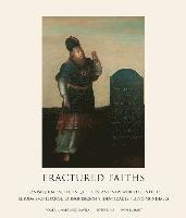 Fractured Faiths / Las fes fracturadas 1
