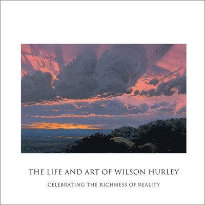 The Life and Art of Wilson Hurley 1