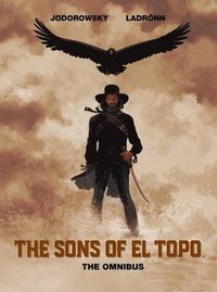 bokomslag Sons of El Topo, The Omnibus HC