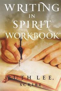 bokomslag Writing in Spirit Workbook