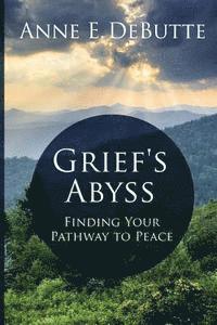 bokomslag Grief's Abyss: Finding Your Pathway to Peace