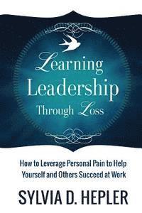 bokomslag Learning Leadership Through Loss
