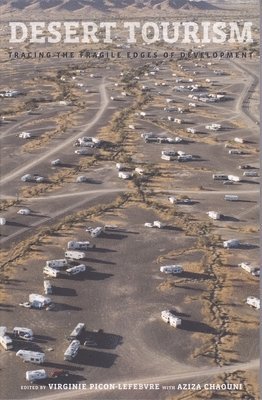 Virginie Lefebvre - Desert Tourism, Häftad