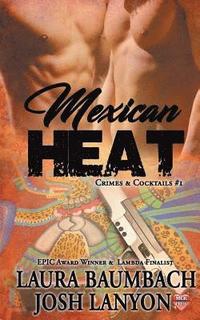 bokomslag Mexican Heat #1 Crimes&Cocktails Series
