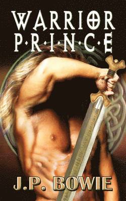 J. P. Bowie - Warrior Prince, Häftad