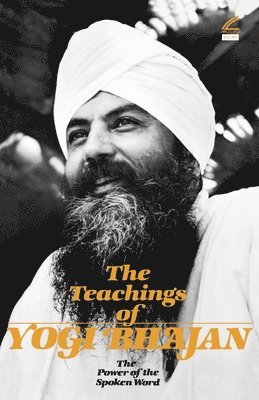 Yogi Bhajan, PhD Yogi Bhajan - Teachings of Yogi Bhajan, Häftad