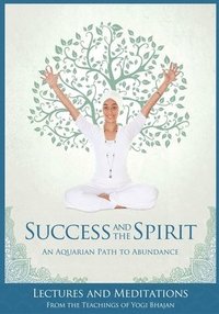 bokomslag Success and The Spirit