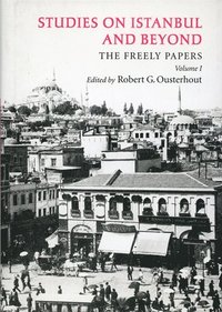 bokomslag Studies on Istanbul and Beyond  The Freely Papers, Volume 1