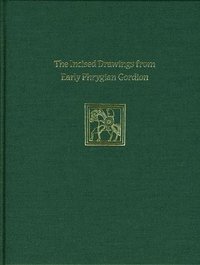 bokomslag Incised Drawings from Early Phrygian Gordion - Gordion Special Studies IV