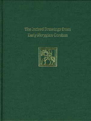 bokomslag Incised Drawings from Early Phrygian Gordion - Gordion Special Studies IV