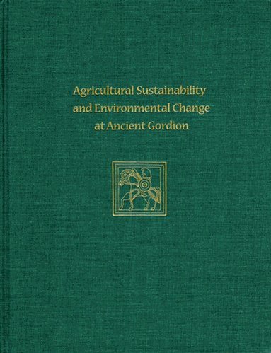 bokomslag Agricultural Sustainability and Environmental Ch  Gordion Special Studies 8